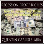 Recession proof riches cover image