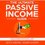 The ultimate passive income guide: analysis of multiple income streams - latest, reliable & profi cover image
