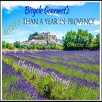 More than a year in provence. Vol. three cover image