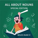 All about nouns (special edition) (library edition) cover image