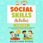 Social skills activities for kids cover image
