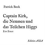Captain kirk, die neumen und das teilchen higgs cover image