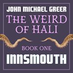 The weird of hali: innsmouth cover image