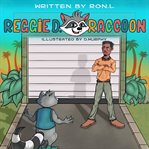 Reggie d. raccoon cover image