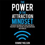 The power of the attraction mindset cover image
