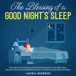 The blessing of a good night's sleep cover image