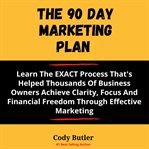 The 90 day marketing plan cover image