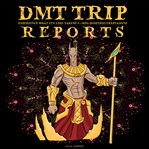 Dmt trip reports - experience what it's like taking 5-meo dimethyltrptamine cover image