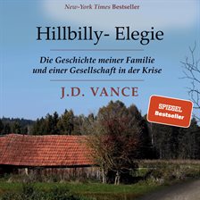 Cover image for Hillbilly-Elegie. Die Geschichte meiner Familie und einer Gesellschaft in der Krise