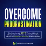 Overcome procrastination cover image