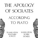 The apology of socrates according to plato cover image