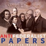 The anti-federalist papers cover image