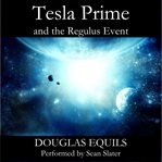 Tesla prime and the regulus event cover image