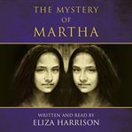 The mystery of martha cover image