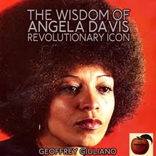 Cover image for The Wisdom of Angela Davis; Revolutionary Icon