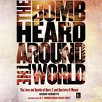 The bomb heard around the world : the lives and deaths of Harry T. & Harriette V. Moore cover image