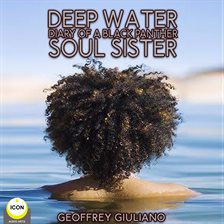 Cover image for Deep Water; Diary of a Black Panther; Soul Sister