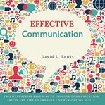 Effective communication: two manuscript best way to improve communication skills and tips to impr cover image