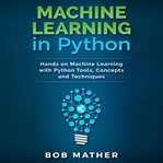 Machine learning in python: hands on machine learning with python tools, concepts and techniques cover image