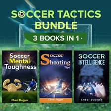Cover image for Soccer Tactics Bundle: 3 Books in 1