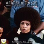 Angela davis; words for the coming revolution cover image