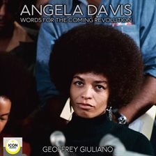 Cover image for Angela Davis; Words for The Coming Revolution