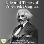 Life and times of frederick douglass cover image