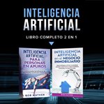 Inteligencia artificial.: libro completo 2 en 1 cover image