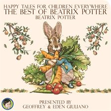 Cover image for Happy Tales for Children Everywhere; The Best of Beatrix Potter