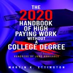 The 2020 handbook of high paying work without a college degree cover image