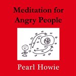 Meditation for angry people cover image