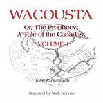 Wacousta : a critical edition cover image