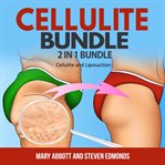 Cellulite bundle: 2 in 1 bundle, cellulite, liposuction cover image