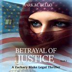 Betrayal of justice cover image