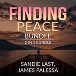 Finding peace bundle: 2 in 1 bundle, inner peace, and be calm cover image