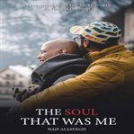 The soul that was me: a memoir about my wife cover image