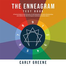 Cover image for The Enneagram Test Book: A Practical Guide to Self-Discovery & Self-Realization for Better Relat