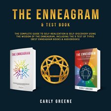 Cover image for The Enneagram & Test Book: The Complete Guide to Self-Realization & Self-Discovery Using the Wisd