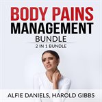 Body pains management bundle: 2 in 1 bundle, treat your own back, and rheumatoid arthritis cover image