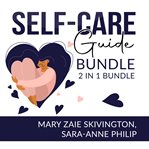 Self-care guide bundle: 2 in 1, self care solutions and intuitive self care cover image