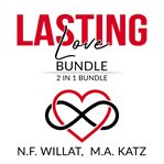 Lasting love bundle: 2 in 1 bundle, make marriage last, and mastery of love cover image