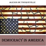 Democracy in America. Vol. 1 cover image