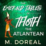 The emerald tablets of thoth the atlantean cover image