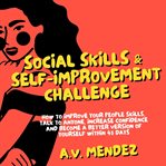 Social skills & self-improvement challenge: how to improve your people skills, talk to anyone, in cover image