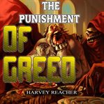 The punishment of greed cover image