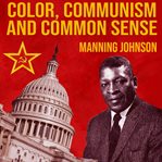 Color, communism and common sense cover image
