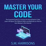 Master your code: the essential guide to cracking the monetization code, learn all about the diff cover image