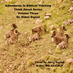 Adventures in Biblical thinking cover image
