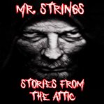 Mr. strings: a short scary story (horror story) cover image