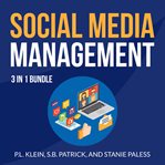 Social media management bundle: 3 in 1 bundle, hatching twitter, crushing youtube, and instagram cover image
